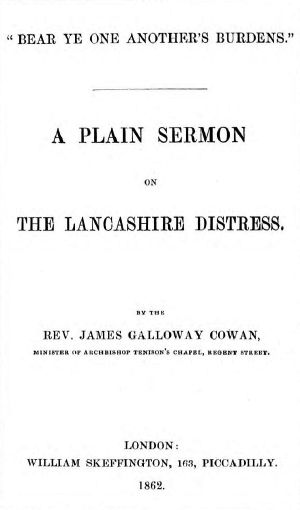 [Gutenberg 64735] • "Bear ye one another's burdens" / A Plain Sermon on the Lancashire Distress